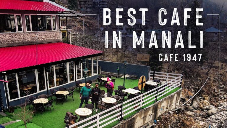cafe 1947 manali